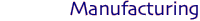 Manufacturing